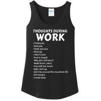 Thoughts During Work Funny Sarcastic Tee Hate Work Ladies Essential Tank