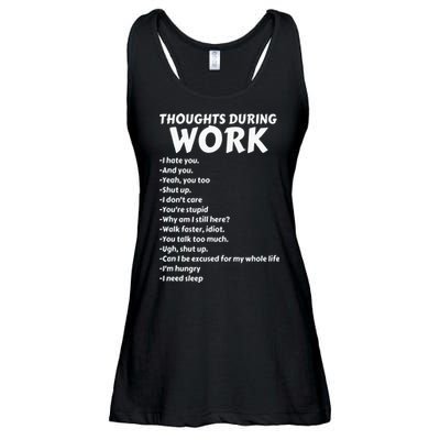 Thoughts During Work Funny Sarcastic Tee Hate Work Ladies Essential Flowy Tank