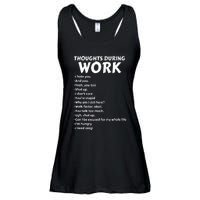 Thoughts During Work Funny Sarcastic Tee Hate Work Ladies Essential Flowy Tank