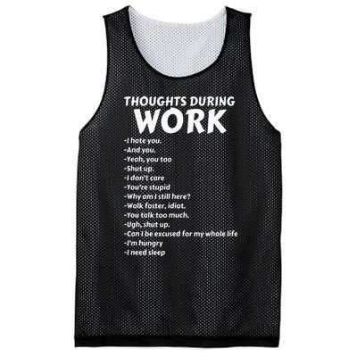 Thoughts During Work Funny Sarcastic Tee Hate Work Mesh Reversible Basketball Jersey Tank