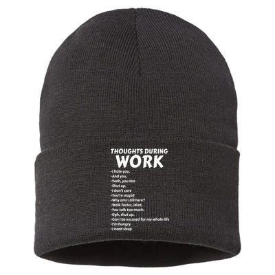 Thoughts During Work Funny Sarcastic Tee Hate Work Sustainable Knit Beanie
