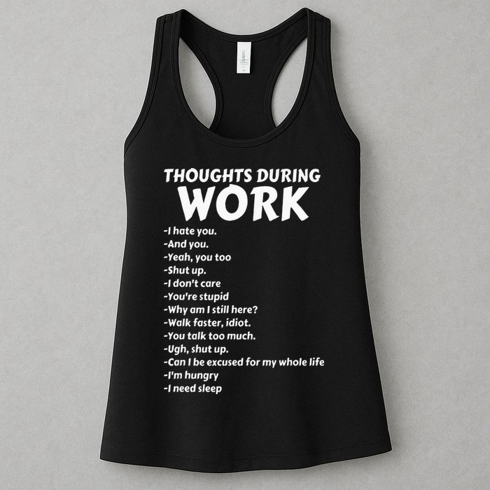 Thoughts During Work Funny Sarcastic Tee Hate Work Womens Tank Top