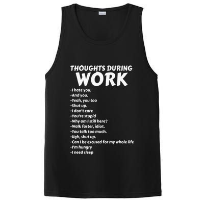 Thoughts During Work Funny Sarcastic Tee Hate Work PosiCharge Competitor Tank