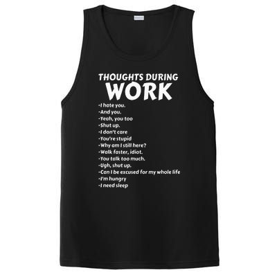 Thoughts During Work Funny Sarcastic Tee Hate Work PosiCharge Competitor Tank