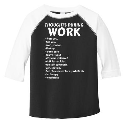 Thoughts During Work Funny Sarcastic Tee Hate Work Toddler Fine Jersey T-Shirt