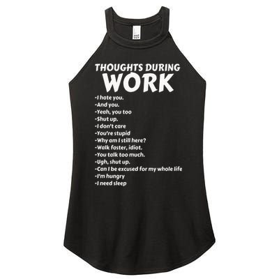 Thoughts During Work Funny Sarcastic Tee Hate Work Women's Perfect Tri Rocker Tank