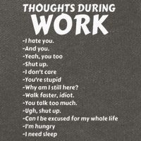 Thoughts During Work Funny Sarcastic Tee Hate Work Cotton Canvas Backpack