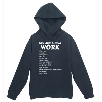 Thoughts During Work Funny Sarcastic Tee Hate Work Urban Pullover Hoodie