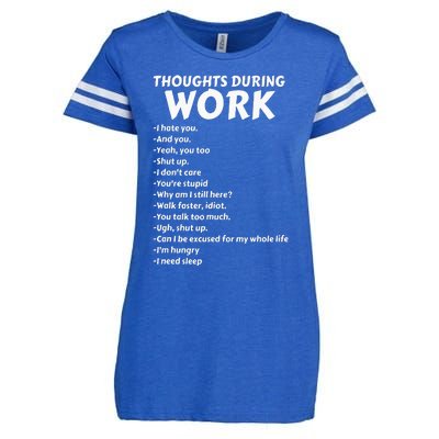 Thoughts During Work Funny Sarcastic Tee Hate Work Enza Ladies Jersey Football T-Shirt