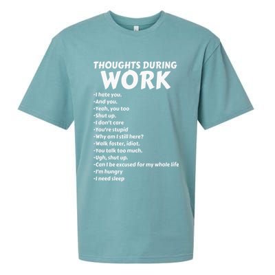 Thoughts During Work Funny Sarcastic Tee Hate Work Sueded Cloud Jersey T-Shirt