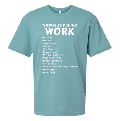 Thoughts During Work Funny Sarcastic Tee Hate Work Sueded Cloud Jersey T-Shirt