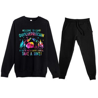 Tie Dye Welcome To Camp Quitcherbitchin Camper Premium Crewneck Sweatsuit Set