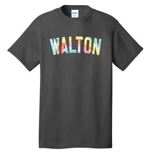 Tie Dye Warmups Honored Walton Love 2024 Gift Tall T-Shirt