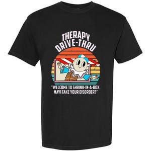 Therapy Drivethru Welcome To Shrink In A Box Apparel Garment-Dyed Heavyweight T-Shirt