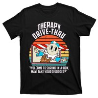 Therapy Drivethru Welcome To Shrink In A Box Apparel T-Shirt