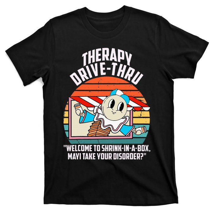 Therapy Drivethru Welcome To Shrink In A Box Apparel T-Shirt