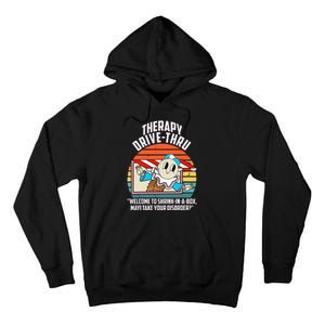 Therapy Drivethru Welcome To Shrink In A Box Apparel Tall Hoodie