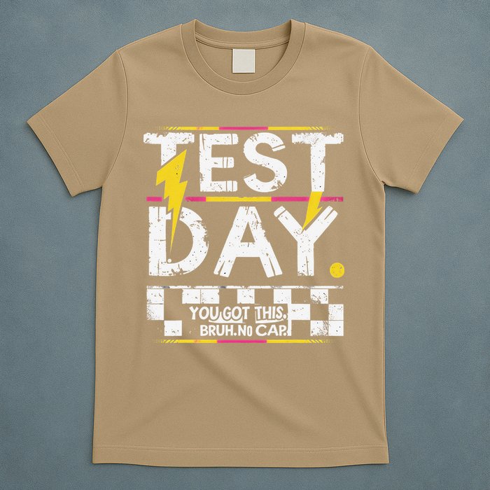 Test Day You Got This Bruh Staar State Testingday T-Shirt