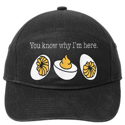 Thanksgiving Dinner You Know Why Im Here Deviled Egg 7-Panel Snapback Hat