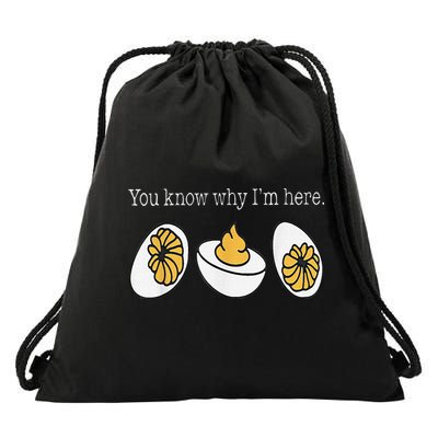 Thanksgiving Dinner You Know Why Im Here Deviled Egg Drawstring Bag
