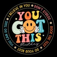 Test Day You Got This Rock The Test  Testing Day Button