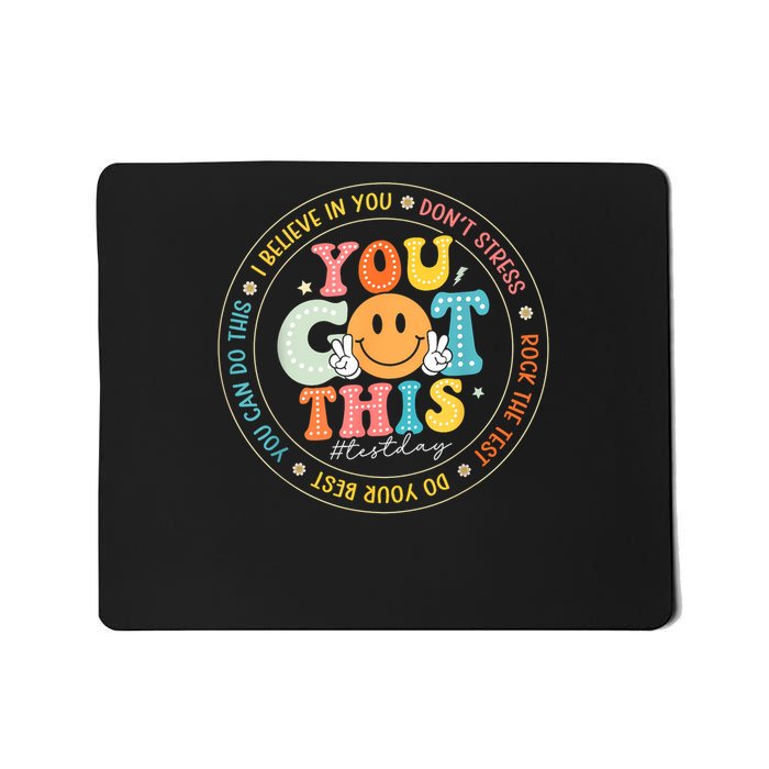Test Day You Got This Rock The Test  Testing Day Mousepad
