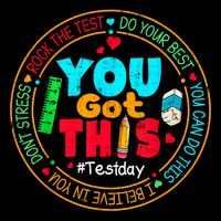 Test Day You Got This Rock The Test Testing Day Button