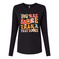 Testing Day You Are More Than A Test Score Teacher Womens Cotton Relaxed Long Sleeve T-Shirt