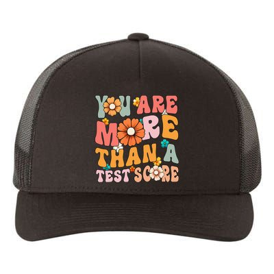 Testing Day You Are More Than A Test Score Teacher Yupoong Adult 5-Panel Trucker Hat