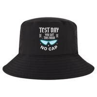 Test Day You Got This Bruh No Cap - Testing Day Motivation Cool Comfort Performance Bucket Hat