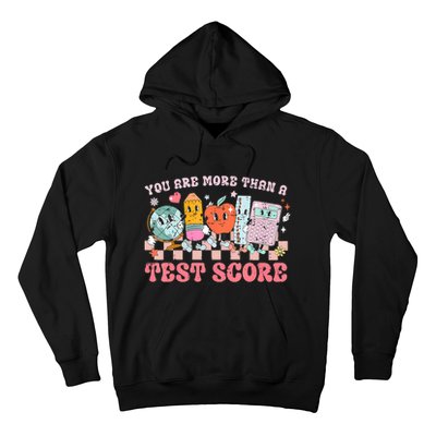 Testing Day You Are More Than A Test Score Hoodie