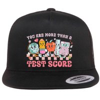Testing Day You Are More Than A Test Score Flat Bill Trucker Hat