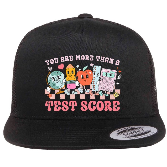 Testing Day You Are More Than A Test Score Flat Bill Trucker Hat