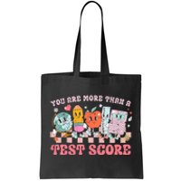 Testing Day You Are More Than A Test Score Tote Bag