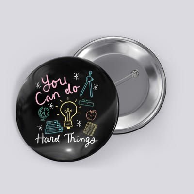 Testing Day You Can Do Hard Things Teacher State Testing  Button