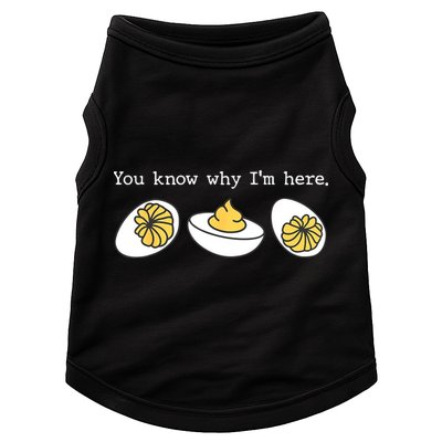 Thanksgiving Dinner You Know Why IM Here Deviled Egg Doggie Tank