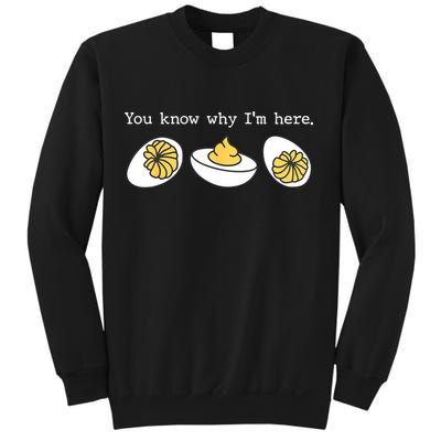 Thanksgiving Dinner You Know Why IM Here Deviled Egg Sweatshirt
