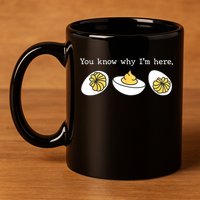 Thanksgiving Dinner You Know Why IM Here Deviled Egg 11oz C Handle Ceramic Mug