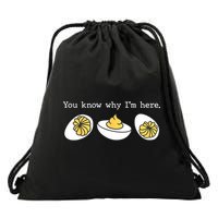 Thanksgiving Dinner You Know Why IM Here Deviled Egg Drawstring Bag