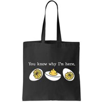 Thanksgiving Dinner You Know Why IM Here Deviled Egg Bag