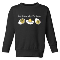 Thanksgiving Dinner You Know Why IM Here Deviled Egg Toddler Sweatshirt