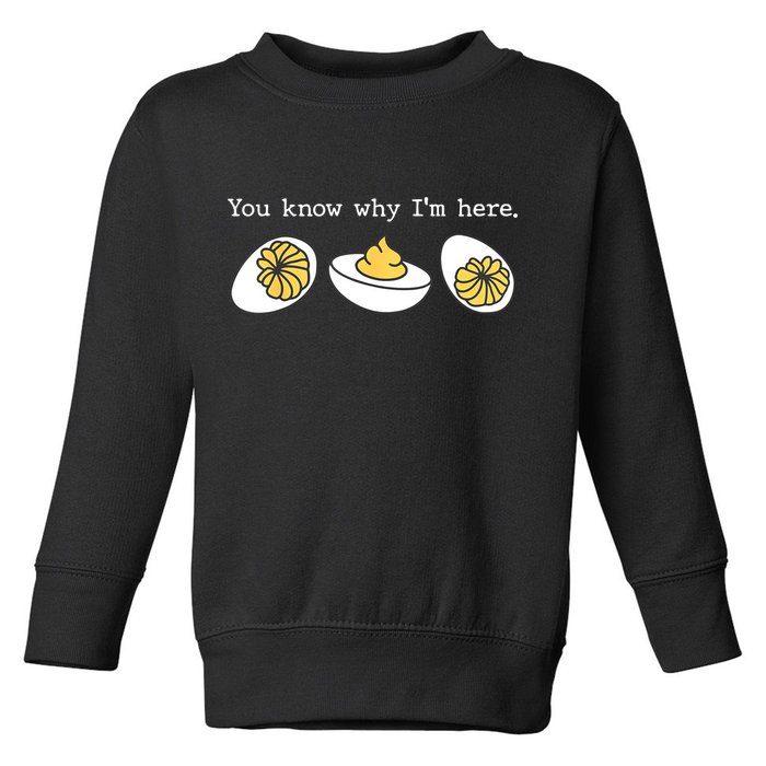 Thanksgiving Dinner You Know Why IM Here Deviled Egg Toddler Sweatshirt