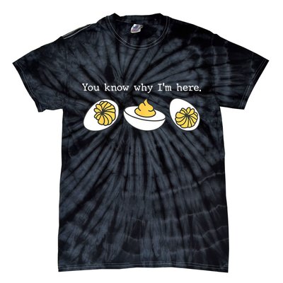 Thanksgiving Dinner You Know Why IM Here Deviled Egg Tie-Dye T-Shirt