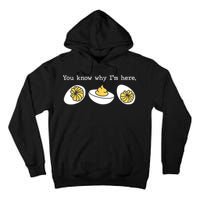 Thanksgiving Dinner You Know Why IM Here Deviled Egg Tall Hoodie