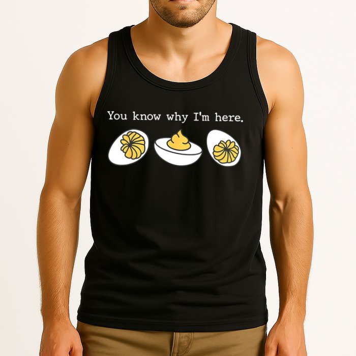 Thanksgiving Dinner You Know Why IM Here Deviled Egg Tank Top
