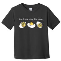 Thanksgiving Dinner You Know Why IM Here Deviled Egg Toddler T-Shirt