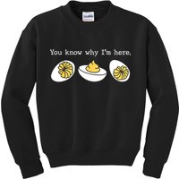 Thanksgiving Dinner You Know Why IM Here Deviled Egg Kids Sweatshirt