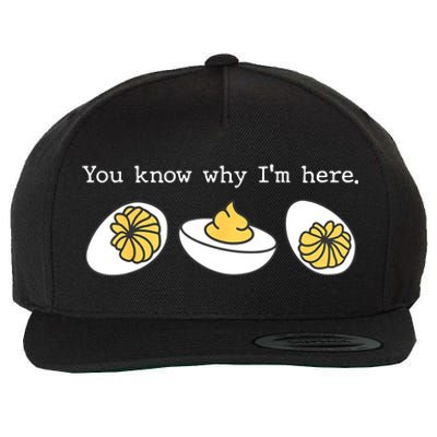 Thanksgiving Dinner You Know Why IM Here Deviled Egg Wool Snapback Cap