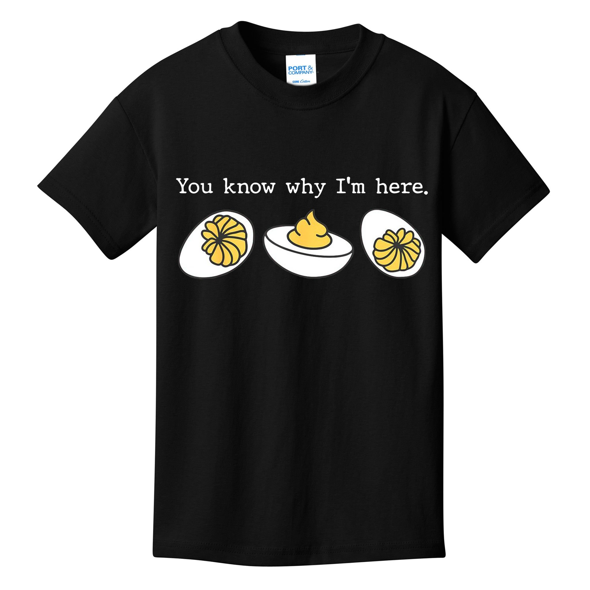 Thanksgiving Dinner You Know Why IM Here Deviled Egg Kids T-Shirt