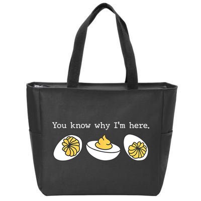 Thanksgiving Dinner You Know Why IM Here Deviled Egg Zip Tote Bag